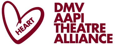 HEART: DMV AAPI Theatre Alliance